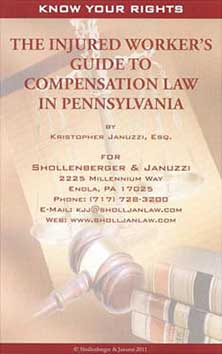 Book Cover: The Injured Worker's Guide to Compensation Law in Pennsylvania by Kristopher Januzzi Esquire